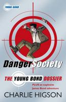 Danger Society: The Young Bond Dossier 0141327685 Book Cover