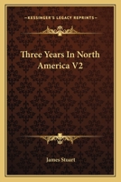 Three Years In North America V2 0548474168 Book Cover
