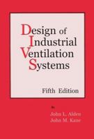 Design of Industrial Ventilation Systems 0831111380 Book Cover