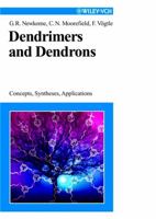 Dendrimers and Dendrons: Concepts, Syntheses, Applications 3527299971 Book Cover