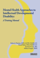 Mental Health Approaches to Intellectual / Developmental Disability: A Resource for Trainers 1572561424 Book Cover