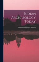 Indian Archaeology Today 1014393426 Book Cover