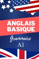 Anglais Basique (French Edition) 6501237440 Book Cover