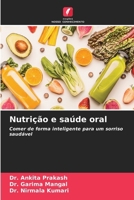Nutrição e saúde oral (Portuguese Edition) 6208541719 Book Cover