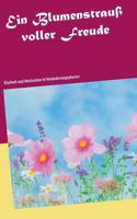 Ein Blumenstrauß Voller Freude (German Edition) 3748109237 Book Cover