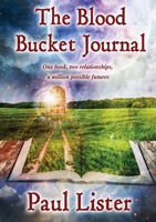 The Blood Bucket Journal 1291914617 Book Cover