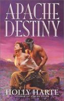 Apache Destiny 0843949309 Book Cover