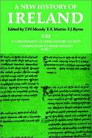 A New History of Ireland, Volume VIII: A Chronology of Irish History to 1976: A Companion to Irish History, Part I 0198217447 Book Cover