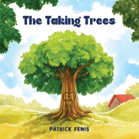 The Taking Trees B0HFYZCRZF Book Cover