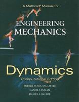 A MathCAD Manual for Engineering Mechanics: Dynamics - Computational Edition 0495296090 Book Cover