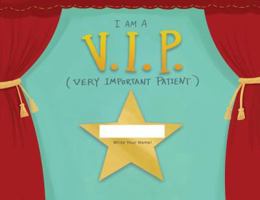 I Am A Very Important Patient 1631103741 Book Cover