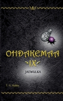 Ohdakemaa IX: Jaewulka 9528025331 Book Cover