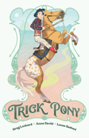 Trick Pony 1506737218 Book Cover