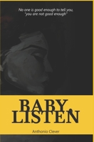 Baby, Listen B0B14PLLGS Book Cover