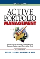 Active Portfolio Management: A Quantitative Approach for Producing Superior Returns and Selecting Superior Returns and Controlling Risk 0070248826 Book Cover