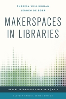 Makerspaces in libraries 1442253002 Book Cover