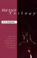 Mexico Trilogy: The Ethiopian Exhibition, Maya, and The Queen of Las Vegas 1573660191 Book Cover