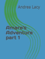 Amare's Adventure part 1 B09X4QQRXL Book Cover