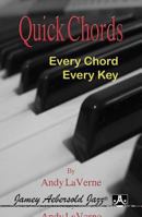 Quick Chords: Every Chord -- Every Key 1562240994 Book Cover