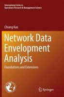 Network Data Envelopment Analysis: Foundations and Extensions 3319811045 Book Cover