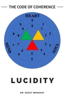 LUCIDITY: THE CODE OF COHERENCE null Book Cover