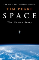 Space: The Human Story 1529913500 Book Cover