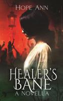 Healer's Bane 0999423614 Book Cover