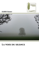 La voix du silence (French Edition) 6208851653 Book Cover