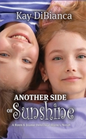 Another Side of Sunshine: A Reen & Joanie Detective Agency Novel (The Reen & Joanie Detective Agency Series) B0FK2WK9ZX Book Cover