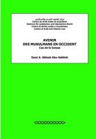 Avenir Des Musulmans En Occident: Cas de la Suisse 1481081942 Book Cover