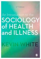 An Introduction to the Sociology of Health and Illness 0761964002 Book Cover