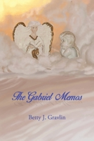 The Gabriel Memos 1502341069 Book Cover