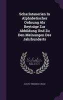 Scharlatanerien in Alphabetischer Ordnung ALS Beytrage Zur Abbildung Und Zu Den Meinungen Des Jahrhunderts 1277626162 Book Cover