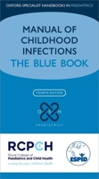 Manual of Childhood Infections 0198729227 Book Cover