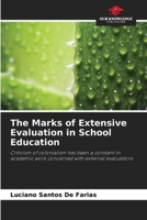 The Marks of Extensive Evaluation in School Education 6207885953 Book Cover