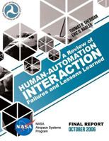 A Review of Human-Automation Interaction Failures and Lessons Learned 1494877333 Book Cover