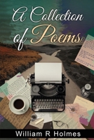 A Collection of Poems B0C4ZZ8LVL Book Cover