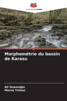 Morphométrie du bassin de Karasu (French Edition) 6207039009 Book Cover