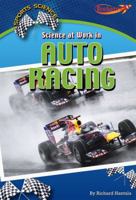 Science at Work in Auto Racing 1608705862 Book Cover