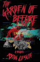 The Garden of Before (Between) 1956136835 Book Cover