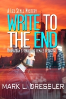 WRITE TO THE END 0999062344 Book Cover