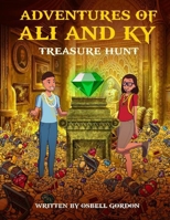 Adventures of Ali & Ky: Treasure Hunt B0BF35JGYW Book Cover