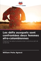 Les défis auxquels sont confrontées deux femmes afro-colombiennes: Préserver les valeurs propres à leur culture au sein de la famille. 620635041X Book Cover