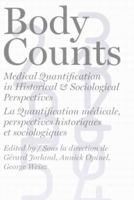 Body Counts: Medical Quantification in Historical and Sociological Perspectives: Perspectives Historiques Et Soci 0773528296 Book Cover