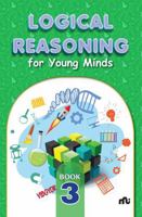 Logical Reasoning For Young Minds Level 3 9355206909 Book Cover