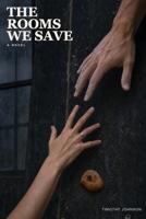 The Rooms We Save: A Novel B0HDL9HB1J Book Cover