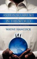 As He Is, So Are We in This World 1604771313 Book Cover