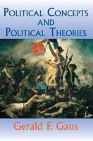 Political Concepts and Political Theories 0813333318 Book Cover