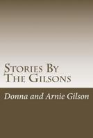 Stories By The Gilsons: The best of the gilsons 1503011453 Book Cover