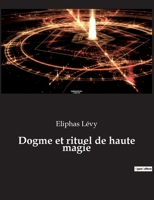 Dogme et rituel de haute magie 2382749822 Book Cover